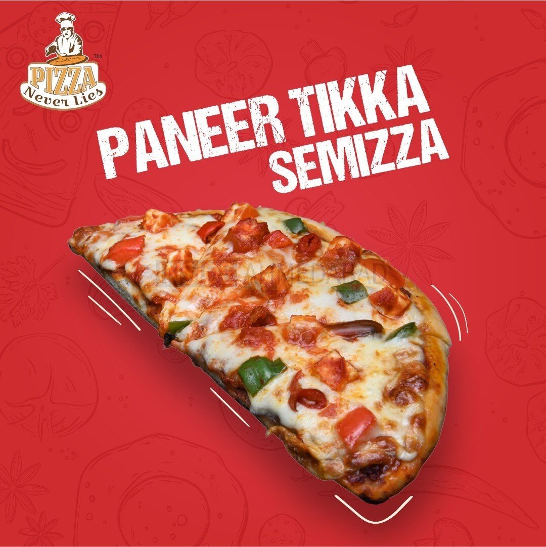 Pizza Never Lies in Thaltej